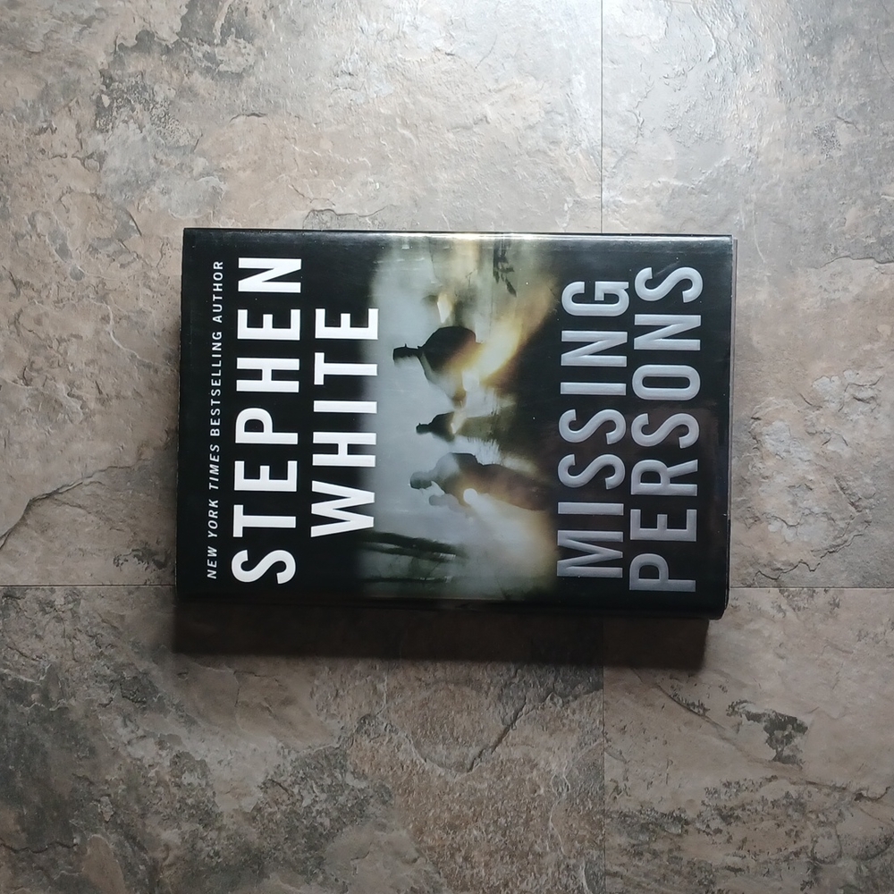 Hardback edition of Missing Persons by Stephen White